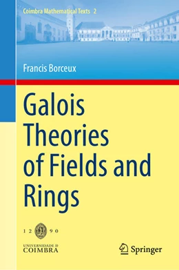 Abbildung von Borceux | Galois Theories of Fields and Rings | 1. Auflage | 2024 | beck-shop.de
