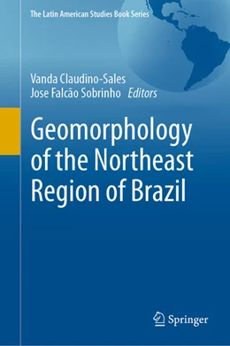 Abbildung von Claudino-Sales / Sobrinho | Geomorphology of the Northeast Region of Brazil | 1. Auflage | 2024 | beck-shop.de