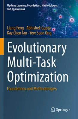 Abbildung von Feng / Gupta | Evolutionary Multi-Task Optimization | 1. Auflage | 2025 | beck-shop.de