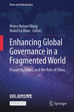 Abbildung von Wang / Miao | Enhancing Global Governance in a Fragmented World | 1. Auflage | 2024 | beck-shop.de