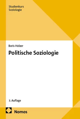 Abbildung von Holzer | Politische Soziologie | 3. Auflage | 2025 | beck-shop.de