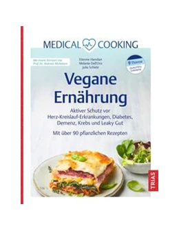 Abbildung von Hanslian / Schiele | Medical Cooking: Vegane Ernährung | 1. Auflage | 2024 | beck-shop.de