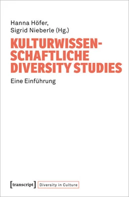 Abbildung von Höfer / Nieberle | Kulturwissenschaftliche Diversity Studies | 1. Auflage | 2026 | beck-shop.de