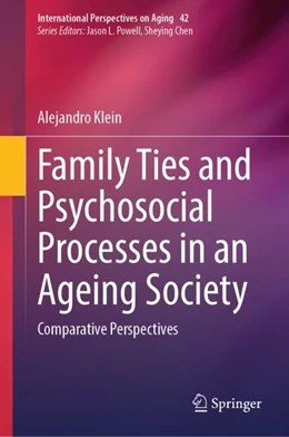 Abbildung von Klein | Family Ties and Psychosocial Processes in an Ageing Society | 1. Auflage | 2024 | beck-shop.de