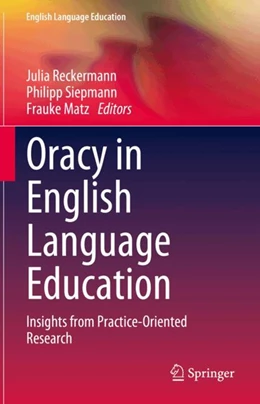 Abbildung von Reckermann / Siepmann | Oracy in English Language Education | 1. Auflage | 2024 | beck-shop.de