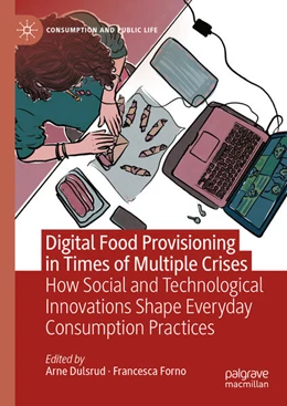 Abbildung von Dulsrud / Forno | Digital Food Provisioning in Times of Multiple Crises | 1. Auflage | 2024 | beck-shop.de