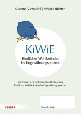 Abbildung von Viernickel / Richter | KiWiE. Kindliches Wohlbefinden im Eingewöhnungsprozess – 10 Bögen zur Prozessdokumentation mit Kurzanleitung | 1. Auflage | 2026 | beck-shop.de