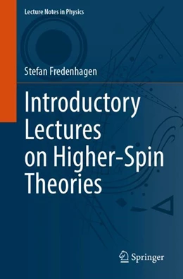 Abbildung von Fredenhagen | Introductory Lectures on Higher-Spin Theories | 1. Auflage | 2024 | beck-shop.de