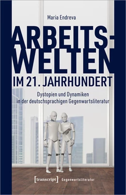 Abbildung von Endreva | Arbeitswelten im 21. Jahrhundert | 1. Auflage | 2024 | 28 | beck-shop.de