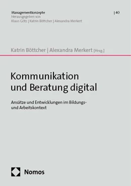Abbildung von Böttcher / Merkert | Kommunikation und Beratung digital | 1. Auflage | 2024 | 40 | beck-shop.de