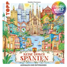 Abbildung von Tantareanu | Colorful World Weltreise - Reise durch Spanien | 1. Auflage | 2024 | beck-shop.de