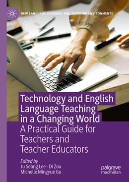 Abbildung von Lee / Zou | Technology and English Language Teaching in a Changing World | 1. Auflage | 2024 | beck-shop.de