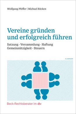 Abbildung von Pfeffer / Röcken | Vereine gründen und erfolgreich führen | 14. Auflage | 2025 | beck-shop.de
