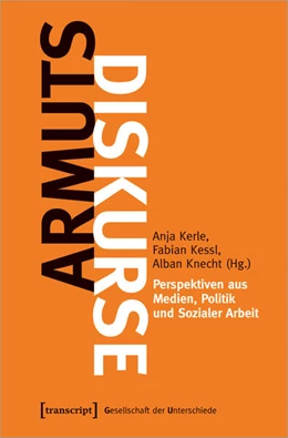 Abbildung von Kerle / Kessl | Armutsdiskurse | 1. Auflage | 2024 | 27 | beck-shop.de