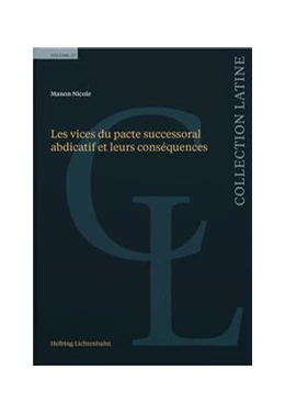 Abbildung von Nicole | Les vices du pacte successoral abdicatif et leurs conséquences | 1. Auflage | 2024 | beck-shop.de