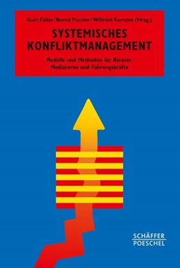 Abbildung von Faller / Fechler | Systemisches Konfliktmanagement | 1. Auflage | 2024 | beck-shop.de