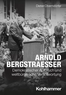 Abbildung von Oberndörfer | Arnold Bergstraesser | 1. Auflage | 2024 | beck-shop.de