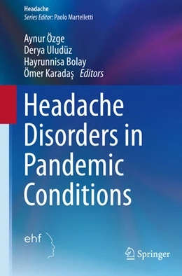 Abbildung von Özge / Uludüz | Headache Disorders in Pandemic Conditions | 1. Auflage | 2024 | beck-shop.de
