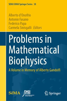 Abbildung von d'Onofrio / Fasano | Problems in Mathematical Biophysics | 1. Auflage | 2024 | beck-shop.de