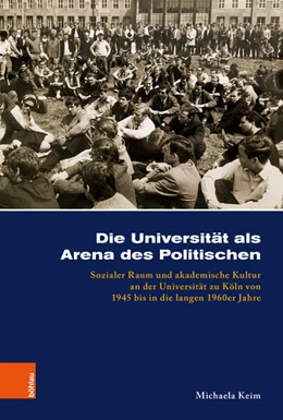 Abbildung von Keim | Die Universität als Arena des Politischen | 1. Auflage | 2024 | beck-shop.de