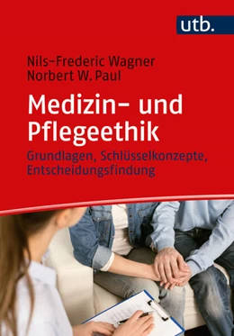 Abbildung von Wagner / Paul | Medizin- und Pflegeethik | 1. Auflage | 2025 | beck-shop.de
