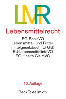 Abbildung von Lebensmittelrecht. LMR | 10. Auflage | 2024 | beck-shop.de