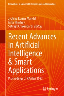 Abbildung von Mandal / Hinchey | Recent Advances in Artificial Intelligence and Smart Applications | 1. Auflage | 2024 | beck-shop.de