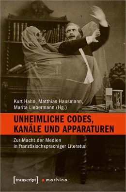 Abbildung von Hahn / Hausmann | Unheimliche Codes, Kanäle und Apparaturen | 1. Auflage | 2026 | beck-shop.de