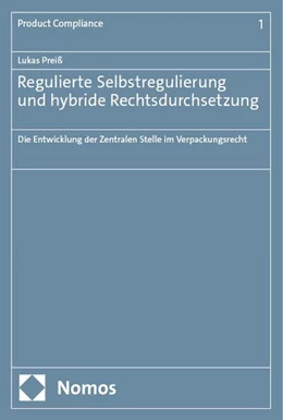 Abbildung von Preiß | Regulierte Selbstregulierung und hybride Rechtsdurchsetzung | 1. Auflage | 2024 | beck-shop.de
