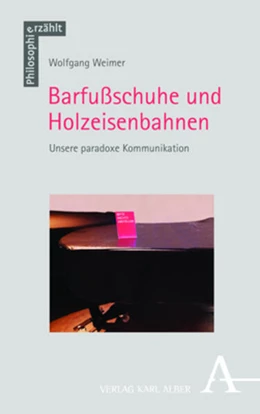 Abbildung von Weimer | Barfußschuhe und Holzeisenbahnen | 1. Auflage | 2023 | beck-shop.de