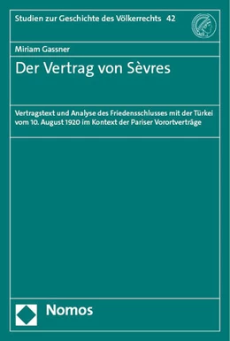Abbildung von Gassner | Der Vertrag von Sèvres | 1. Auflage | 2023 | beck-shop.de