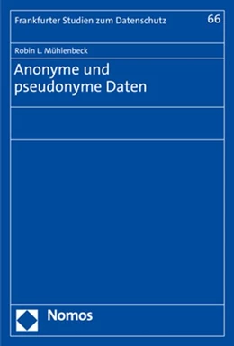 Abbildung von Mühlenbeck | Anonyme und pseudonyme Daten | 1. Auflage | 2023 | beck-shop.de