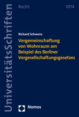 Abbildung von Schwens | Vergemeinschaftung von Wohnraum am Beispiel des Berliner Vergesellschaftungsgesetzes | 1. Auflage | 2023 | beck-shop.de