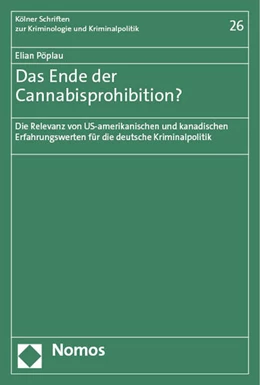 Abbildung von Pöplau | Das Ende der Cannabisprohibition? | 1. Auflage | 2023 | beck-shop.de