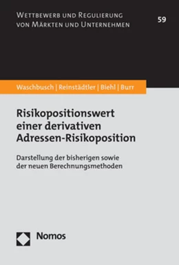 Abbildung von Waschbusch / Reinstädtler | Risikopositionswert einer derivativen Adressen-Risikoposition | 1. Auflage | 2023 | beck-shop.de