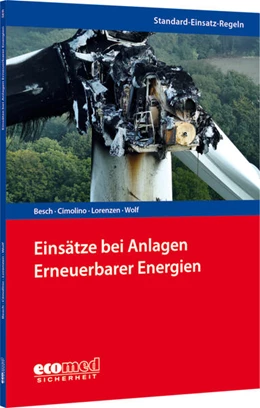 Abbildung von Cimolino / Besch | Standard-Einsatz-Regeln: Einsätze bei Anlagen Erneuerbarer Energien | 1. Auflage | 2024 | beck-shop.de