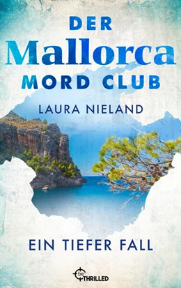 Abbildung von Nieland | Der Mallorca Mord Club - Ein tiefer Fall | 1. Auflage | 2024 | beck-shop.de