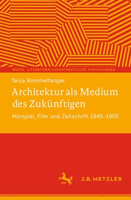 Abbildung von Rommelfanger | Architektur als Medium des Zukünftigen | 1. Auflage | 2024 | beck-shop.de