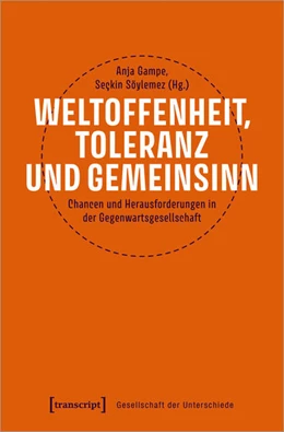 Abbildung von Gampe / Söylemez | Weltoffenheit, Toleranz und Gemeinsinn | 1. Auflage | 2024 | 86 | beck-shop.de