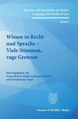 Abbildung von Leyhausen-Seibert / Menzel | Wissen in Recht und Sprache – Viele Stimmen, vage Grenzen | 1. Auflage | 2024 | beck-shop.de
