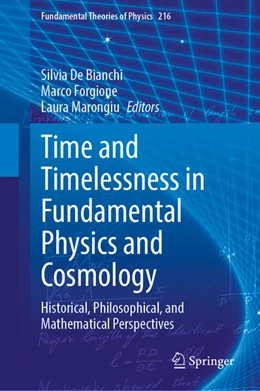 Abbildung von De Bianchi / Forgione | Time and Timelessness in Fundamental Physics and Cosmology | 1. Auflage | 2024 | beck-shop.de