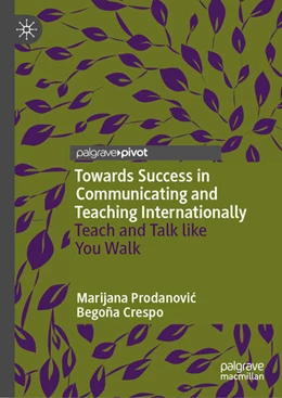 Abbildung von Prodanovic / Crespo | Towards Success in Communicating and Teaching Internationally | 1. Auflage | 2024 | beck-shop.de