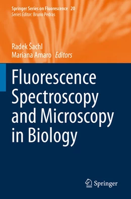 Abbildung von Šachl / Amaro | Fluorescence Spectroscopy and Microscopy in Biology | 1. Auflage | 2024 | beck-shop.de