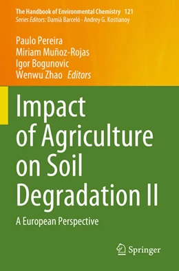 Abbildung von Pereira / Muñoz-Rojas | Impact of Agriculture on Soil Degradation II | 1. Auflage | 2024 | beck-shop.de
