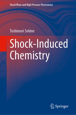 Abbildung von Sekine | Shock-Induced Chemistry | 1. Auflage | 2024 | beck-shop.de