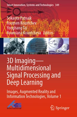 Abbildung von Patnaik / Kountchev | 3D Imaging—Multidimensional Signal Processing and Deep Learning | 1. Auflage | 2025 | beck-shop.de