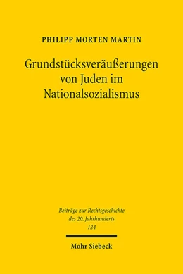 Abbildung von Martin | Grundstücksveräußerungen von Juden im Nationalsozialismus | 1. Auflage | 2024 | beck-shop.de
