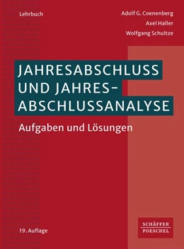 Abbildung von Coenenberg / Haller | Jahresabschluss und Jahresabschlussanalyse | 19. Auflage | 2024 | beck-shop.de