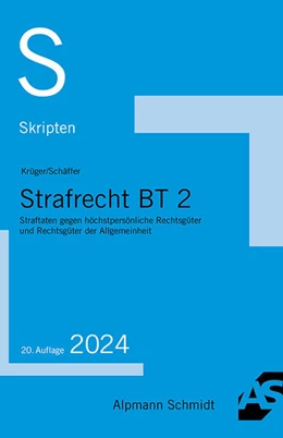 Abbildung von Krüger / Schäffer | Skript Strafrecht BT 2 | 20. Auflage | 2024 | beck-shop.de