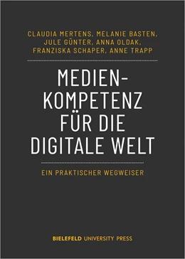 Abbildung von Mertens / Basten | Medienkompetenz für die digitale Welt | 1. Auflage | 2025 | beck-shop.de
